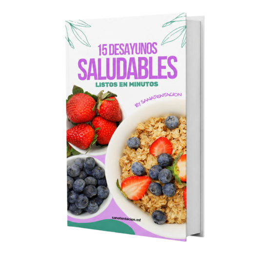 15 DESAYUNOS FÁCILES, RICOS Y SALUDABLES